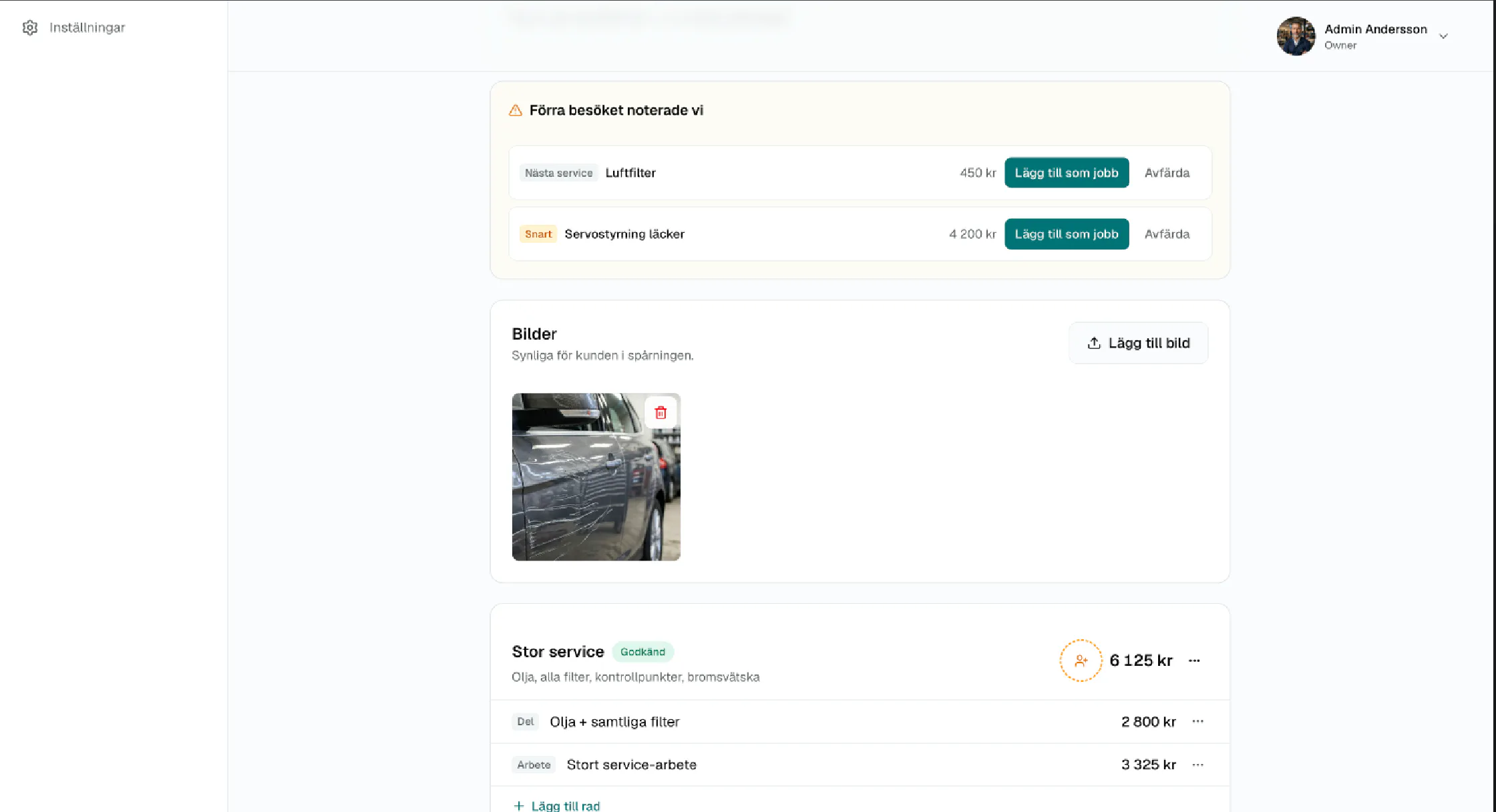 Arbetsorder med rekommendationer från förra besöket, foton och godkända jobb